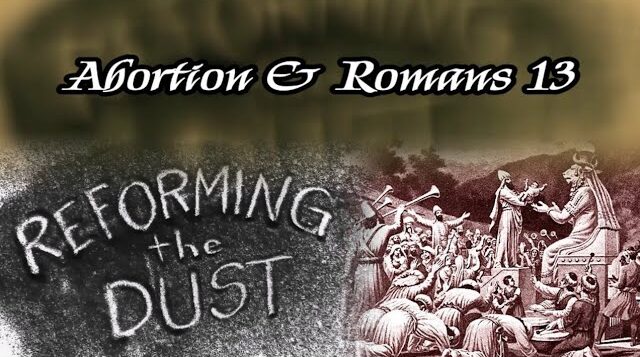 Abortion & Romans 13