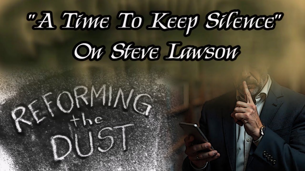 “A Time To Keep Silence” On Steve Lawson