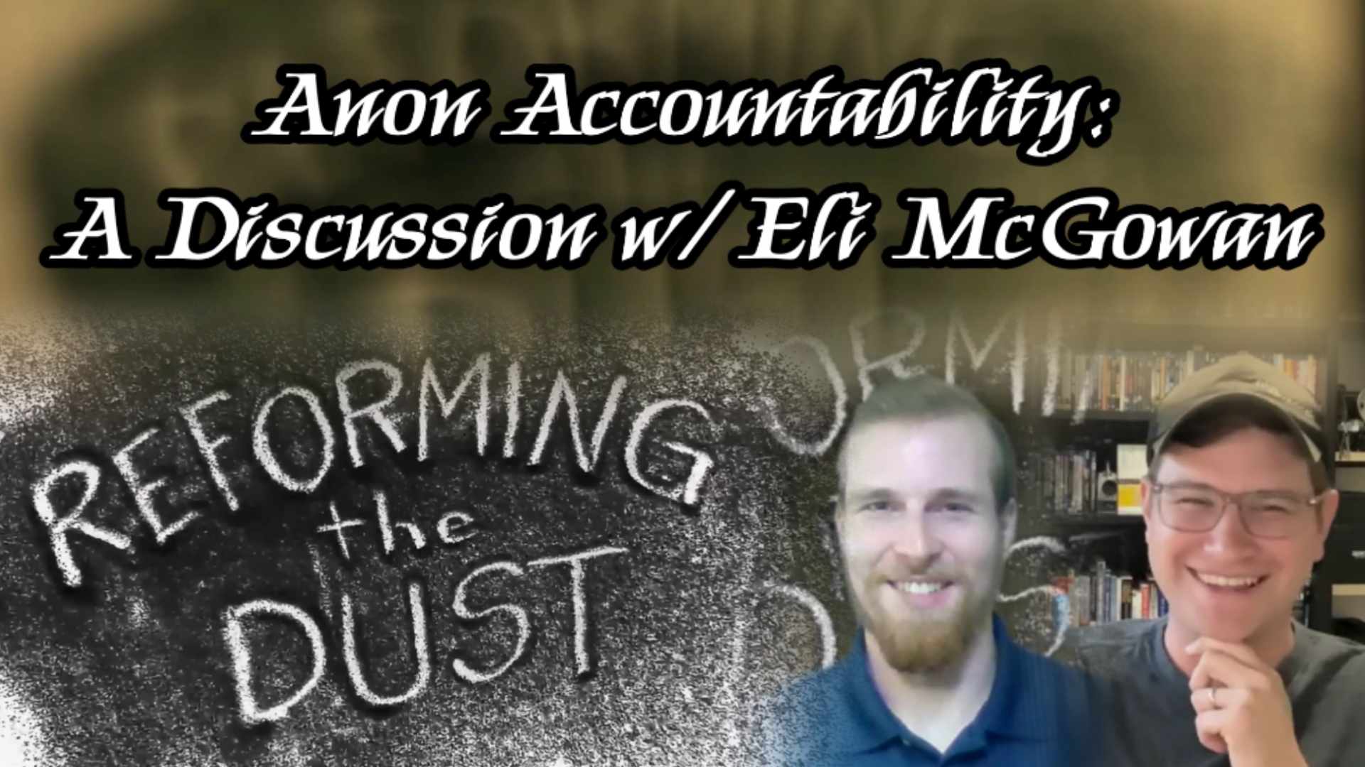 Anon Accountability: A Discussion w/ Eli McGowan