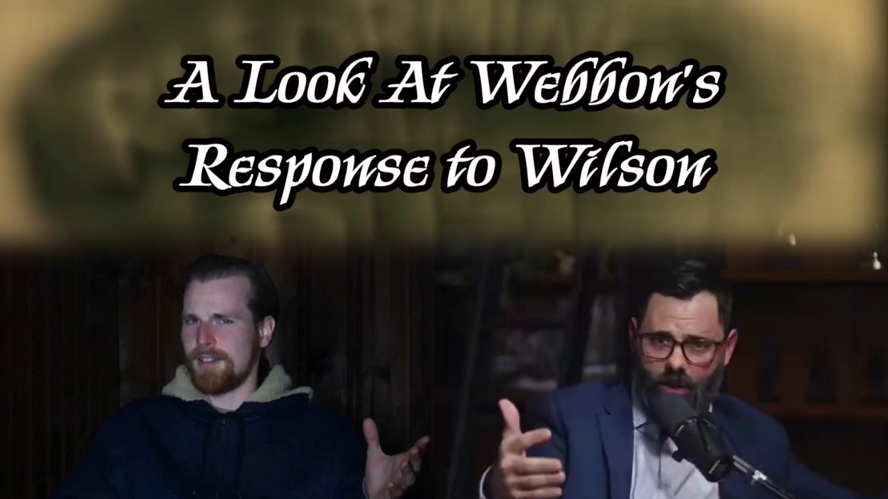 A Look At Webbon’s Response to Wilson